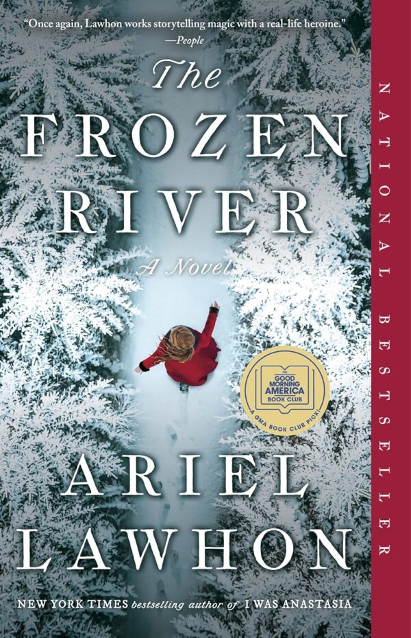 The Frozen River: A Novel Livre broché – 5 novembre 2024 de Ariel Lawhon (Author)